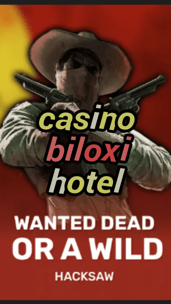casino biloxi hotel-trdjkmsxjksdss.com